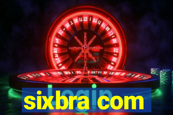 sixbra com